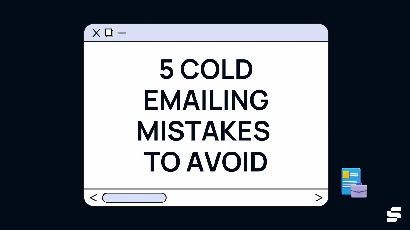5 Cold Emailing Mistakes to Avoid cover photo