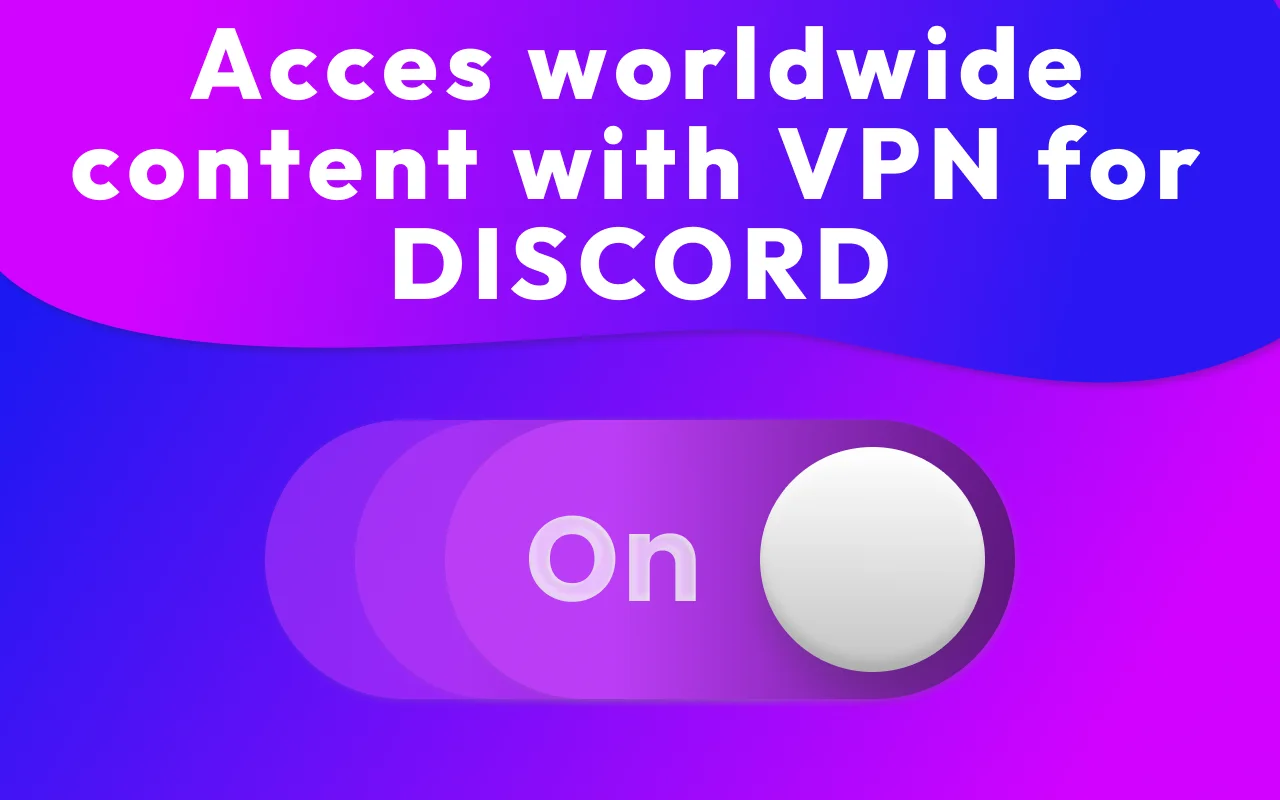 VPN for Discord